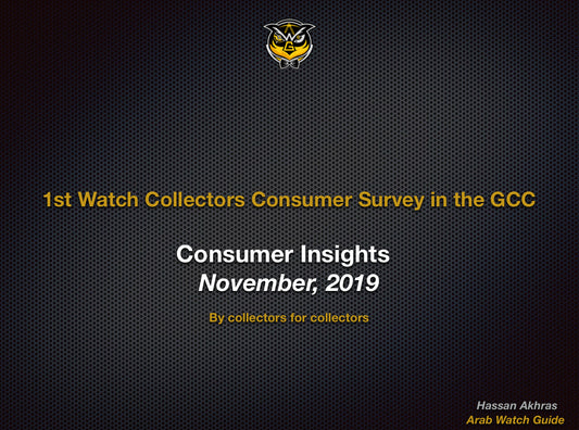First Arab Watch Collectors Consumer insight in GCC (2019)